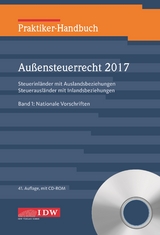 Praktiker-Handbuch Außensteuerrecht 2017 - Institut der Wirtschaftsprüfer