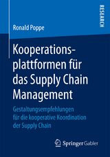 Kooperationsplattformen für das Supply Chain Management - Ronald Poppe