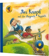 Jim Knopf: Jim Knopf und der fliegende Teppich - Michael Ende, Charlotte Lyne, Mathias Weber