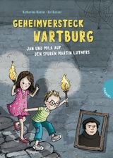 Geheimversteck Wartburg - Katharina Kunter