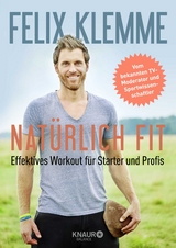 Natürlich fit - Felix Klemme