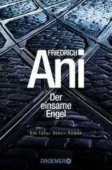 Der einsame Engel - Friedrich Ani