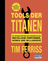 Tools der Titanen - Tim Ferriss