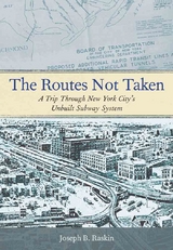 Routes Not Taken -  Joseph B. Raskin