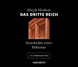 Das Dritte Reich - Ulrich Herbert