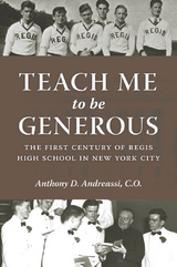 Teach Me to Be Generous -  Anthony D. Andreassi