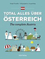 Total alles über Österreich / The Complete Austria - Franzke, Sonja