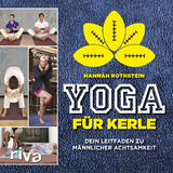 Yoga für Kerle - Hannah Rothstein