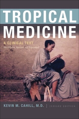 Tropical Medicine -  Kevin M. Cahill