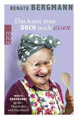 Das kann man doch noch essen - Renate Bergmann