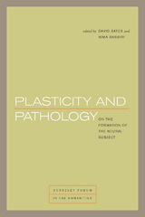 Plasticity and Pathology - David Bates, Nima Bassiri