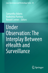 Under Observation: The Interplay Between eHealth and Surveillance - 