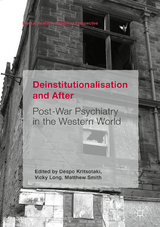 Deinstitutionalisation and After - 