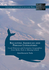 Recasting American and Persian Literatures - Amirhossein Vafa