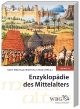 Enzyklopädie des Mittelalters - Melville, Gert; Staub, Martial