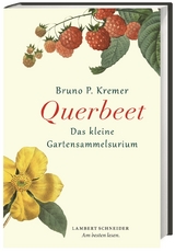 Querbeet - Bruno P. Kremer