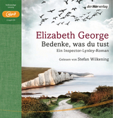 Bedenke, was du tust - Elizabeth George