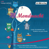 Mondnacht - Theodor Fontane, James Krüss, Rainer Maria Rilke, Theodor Storm