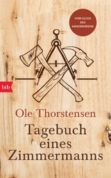 Tagebuch eines Zimmermanns - Ole Thorstensen
