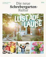 Lust auf Laube - Caroline Lahusen, Sylvia Doria