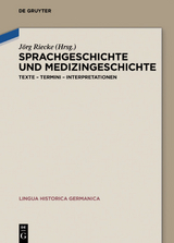 Sprachgeschichte und Medizingeschichte - 