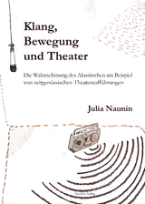 Klang, Bewegung und Theater - Julia Naunin