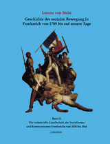 Geschichte der sozialen Bewegung in Frankreich von 1789 bis auf unsere Tage, Bd. 2 - Lorenz von Stein