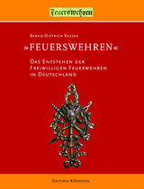 "Feuerswehren" - Bernd-Dietrich Rassek