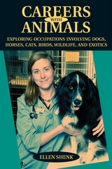 Careers with Animals -  Ellen Shenk