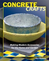 Concrete Crafts -  Alan Wycheck