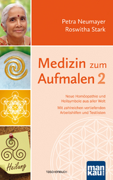 Medizin zum Aufmalen 2 - Neumayer, Petra; Stark, Roswitha