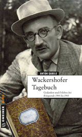 Wackershofer Tagebuch - Anton Gabele