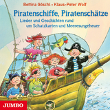 Piratenschiffe, Piratenschätze - Wolf, Klaus-Peter; Göschl, Bettina