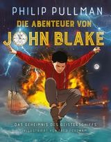 Die Abenteuer von John Blake - Das Geheimnis des Geisterschiffs - Philip Pullman