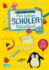 Rätselspaß Grundschule: Mein lustiger Schüler-Rätselblock - Nikki Busch