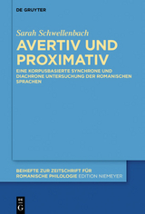 Avertiv und Proximativ - Sarah Schwellenbach