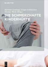 Die schmerzhafte Kinderhüfte - 