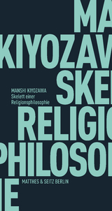 Skelett einer Religionsphilosophie - Manshi Kiyozawa