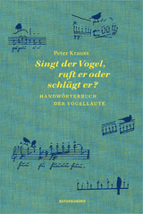 Singt der Vogel, ruft er oder schlägt er? - Peter Krauss