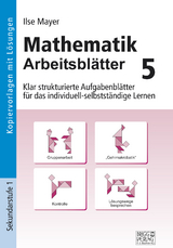 Mathematik Arbeitsblätter 5 - Ilse Mayer