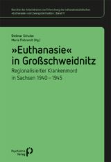 »Euthanasie« in Großschweidnitz - 