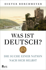 Was ist deutsch? - Dieter Borchmeyer