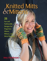 Knitted Mitts & Mittens -  Amy Gunderson