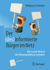 Der (des)informierte Bürger im Netz - Wolfgang Schweiger