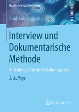Interview und Dokumentarische Methode - Nohl, Arnd-Michael