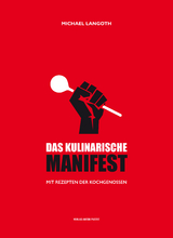 Das kulinarische Manifest - Langoth Michael