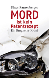 Mord ist kein Patentrezept - Klaus Ranzenberger