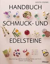 Handbuch Schmuck- und Edelsteine - Judith Crowe