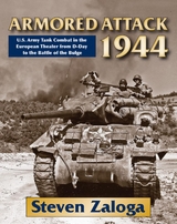 Armored Attack 1944 -  Steven Zaloga