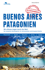 Buenos Aires und Patagonien - Ariane Martin